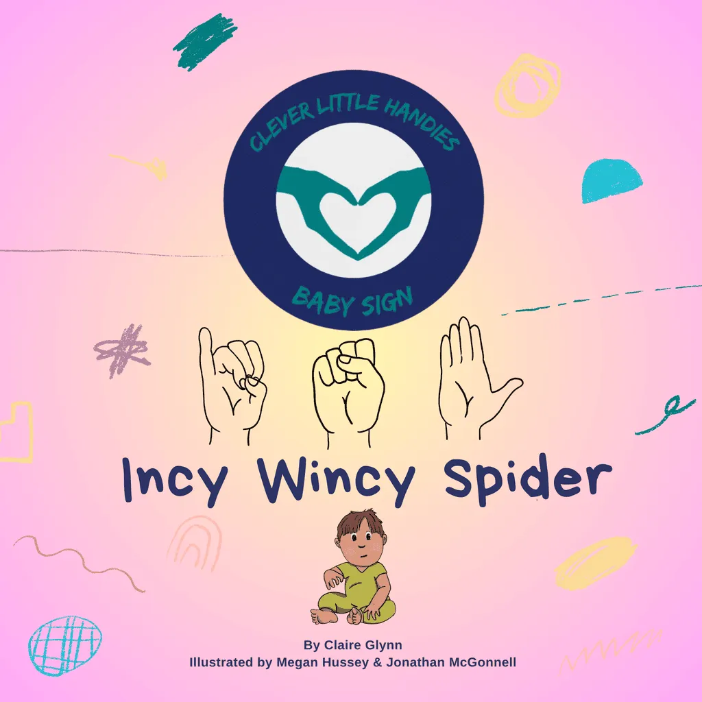  Clever Little Handies – Incy Wincy Spider ISL Baby Sign